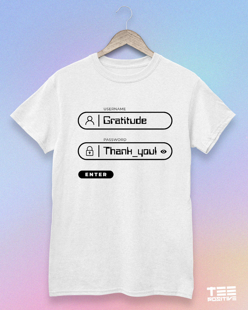 Username: Gratitude | Password: Thank you | Enter